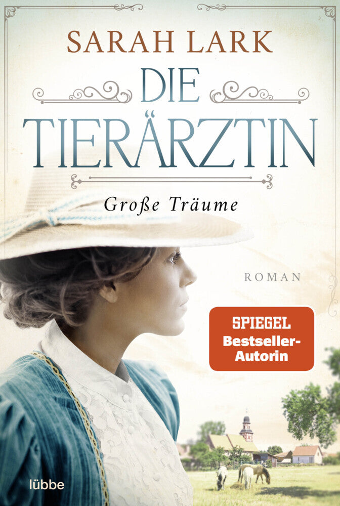 Die Tierärztin - Große Träume (Sarah Lark)