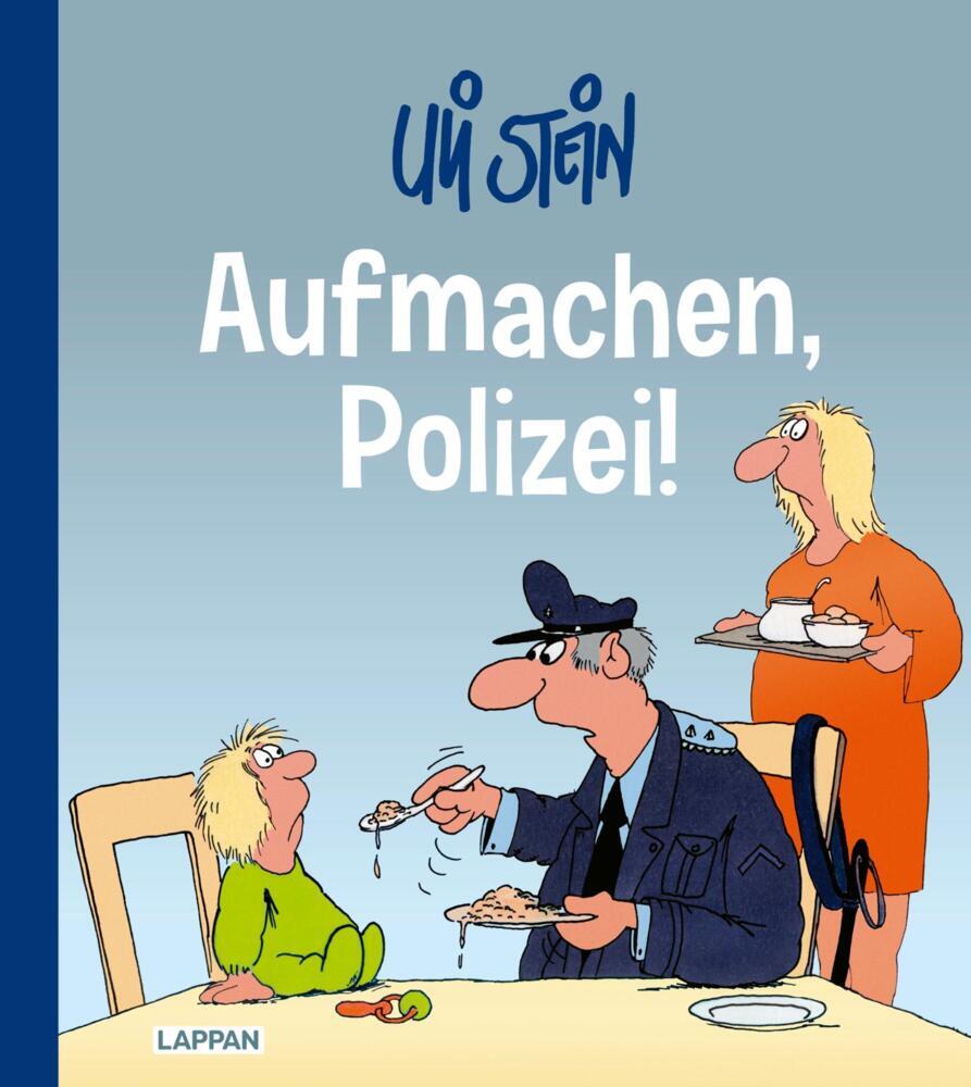 Uli Stein: Freizeit & Beruf: Aufmachen, Polizei! (Uli Stein)