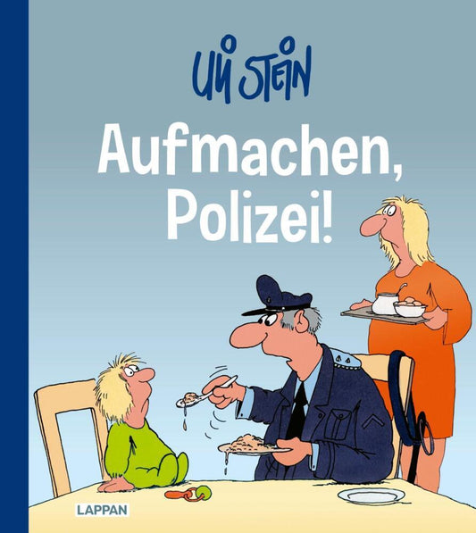 Uli Stein: Freizeit & Beruf: Aufmachen, Polizei! (Uli Stein)