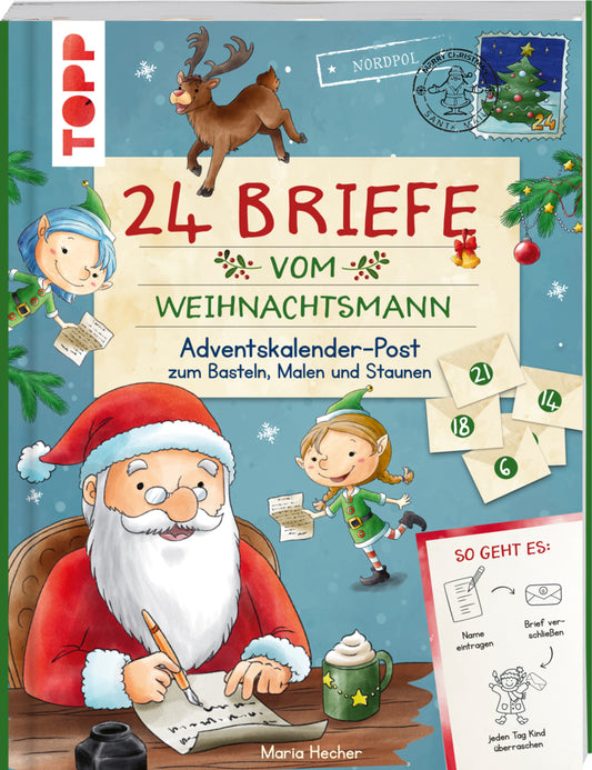 24 Briefe vom Weihnachtsmann. Adventskalender-Post zum Basteln, Malen und Staunen (Mimi Hecher)