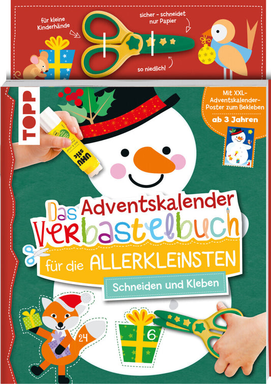 Das Adventskalender-Verbastelbuch für die Allerkleinsten. Schneiden und Kleben. Schneemann. Mit Schere (Ursula Schwab)