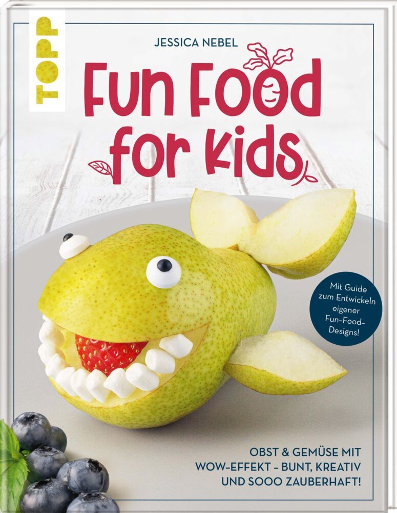 Fun Food for Kids (Jessica Nebel)