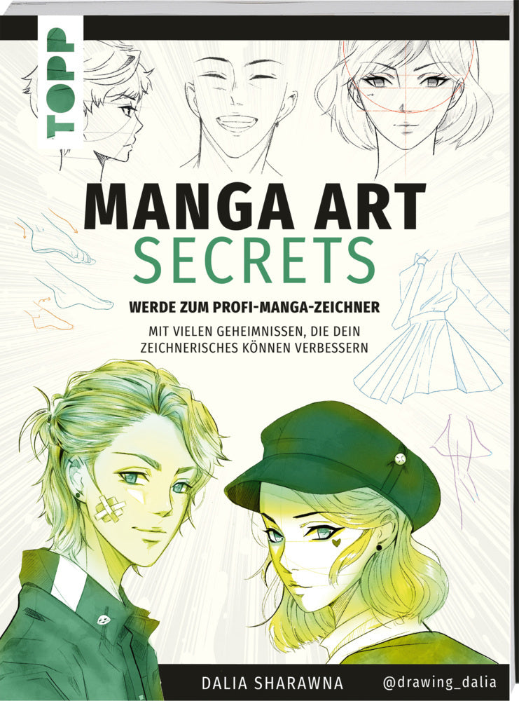 Manga Art Secrets. Werde zum Profi-Manga-Zeichner (Dalia Sharawna)