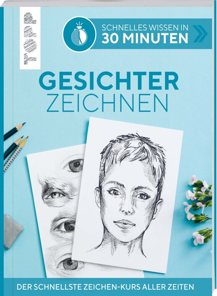 Schnelles Wissen in 30 Minuten - Gesichter Zeichnen (Gecko Keck)