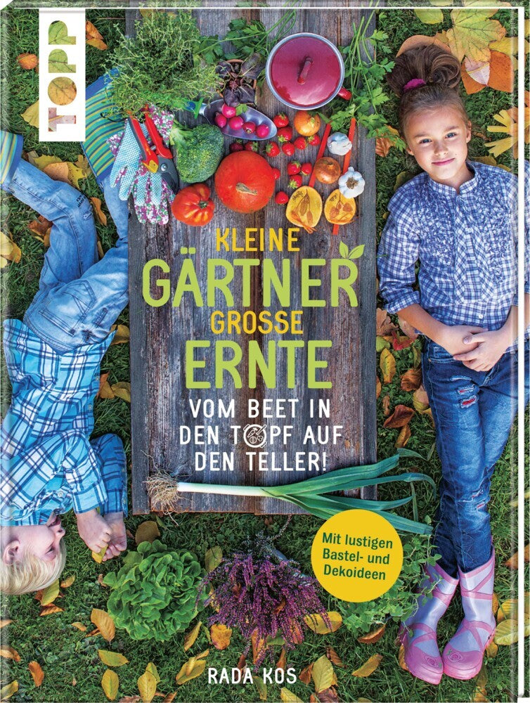 Kleine Gärtner, große Ernte (Rada Kos)