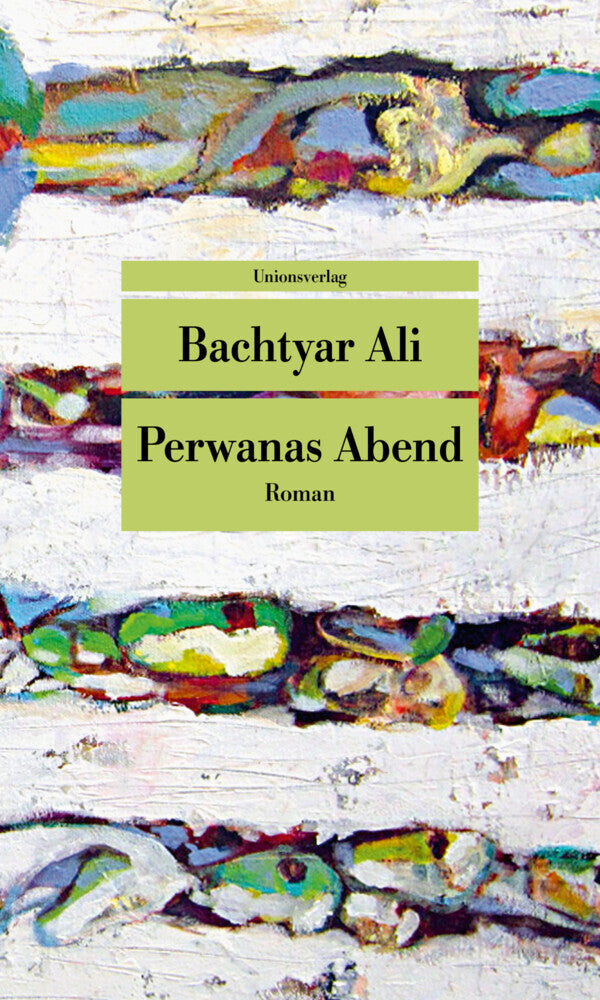 Perwanas Abend (Bachtyar Ali)