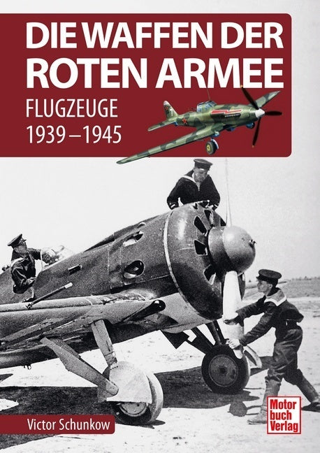 Die Waffen der Roten Armee (Victor Schunkow)