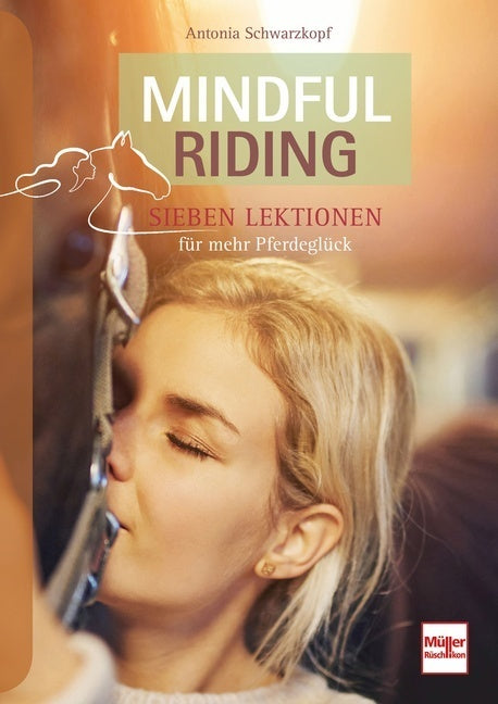 Mindful Riding (Antonia Schwarzkopf)