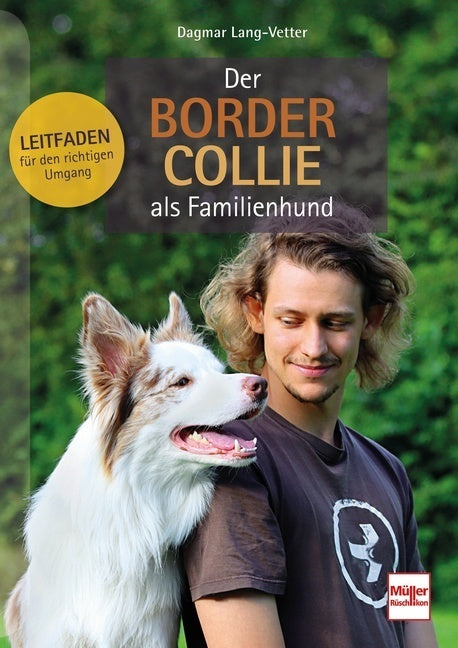 Der Border Collie als Familienhund (Dagmar Lang-Vetter)