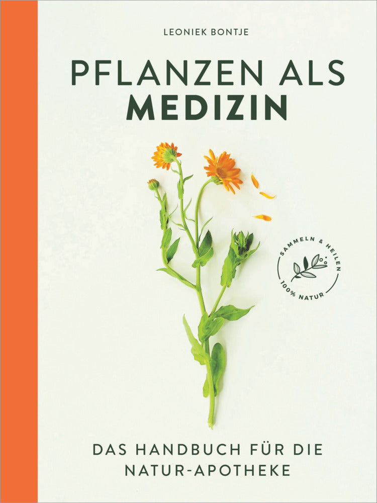 Pflanzen als Medizin (Leoniek Bontje)