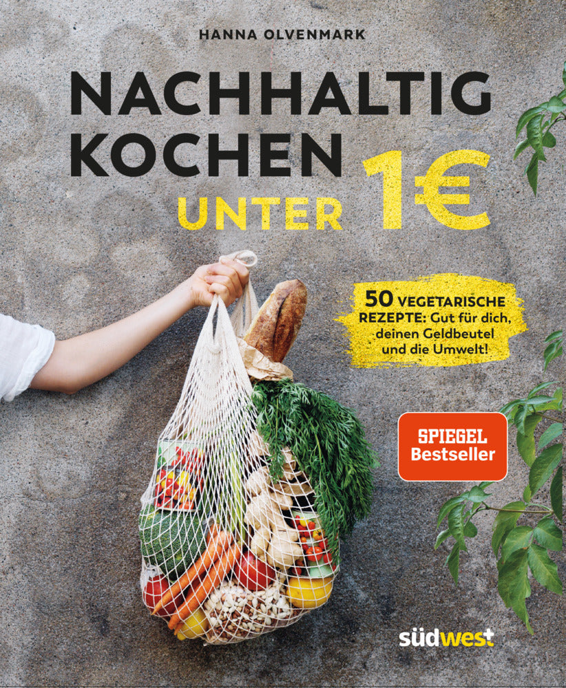 Nachhaltig kochen unter 1 Euro (Hanna Olvenmark)