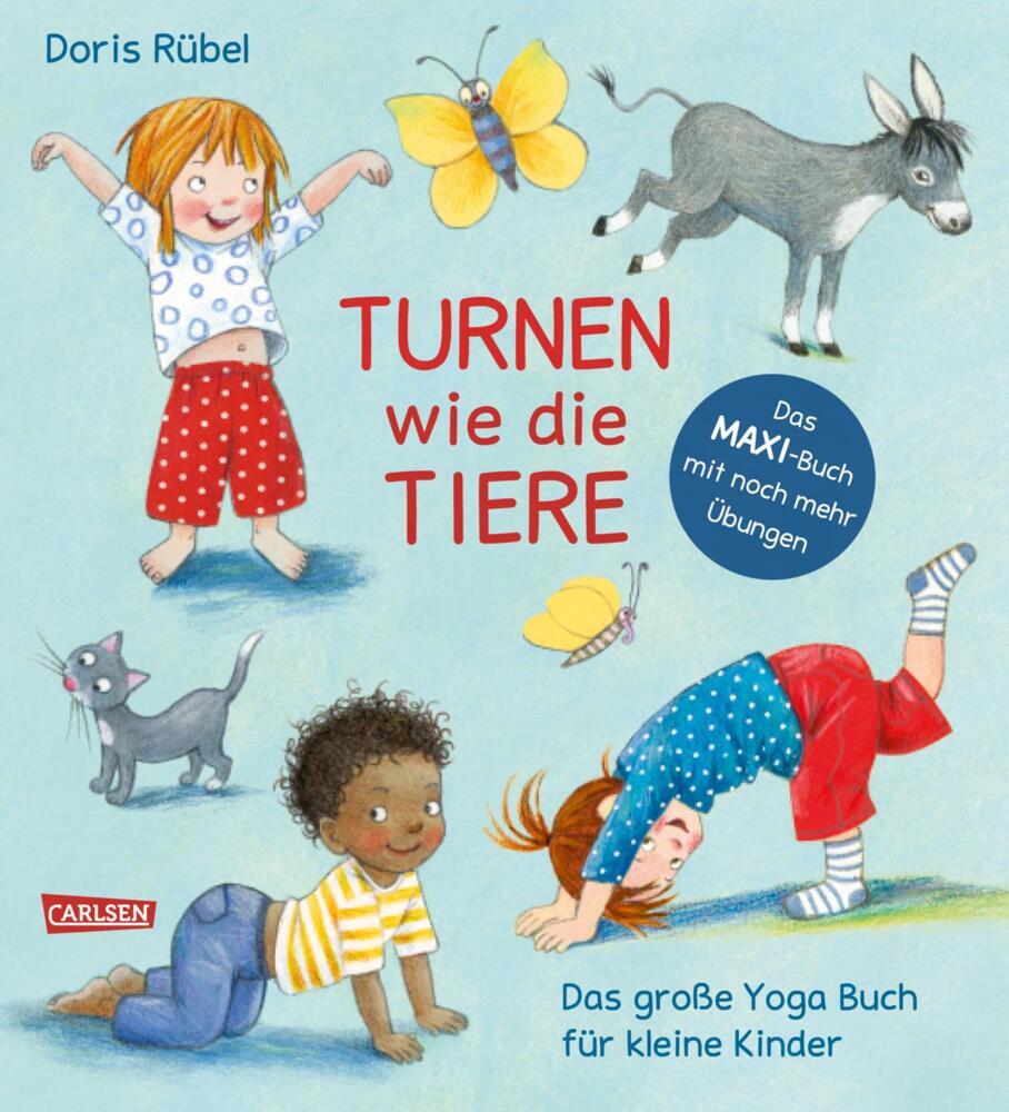 Turnen wie die Tiere - Das große Yoga Buch für kleine Kinder (Doris Rübel)