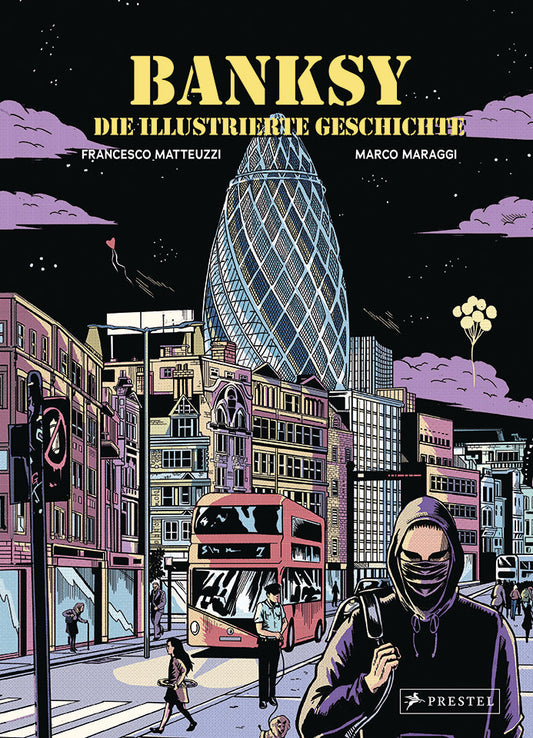 Banksy - Die illustrierte Geschichte (Francesco Matteuzzi)