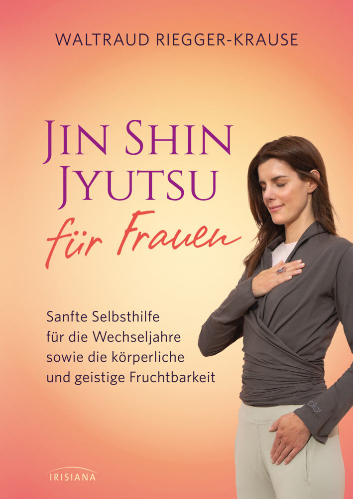 Jin Shin Jyutsu für Frauen (Waltraud Riegger-Krause)