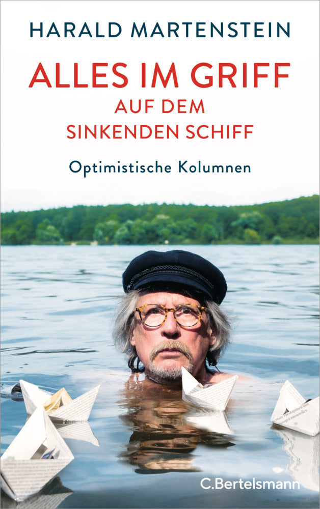 Alles im Griff auf dem sinkenden Schiff (Harald Martenstein)
