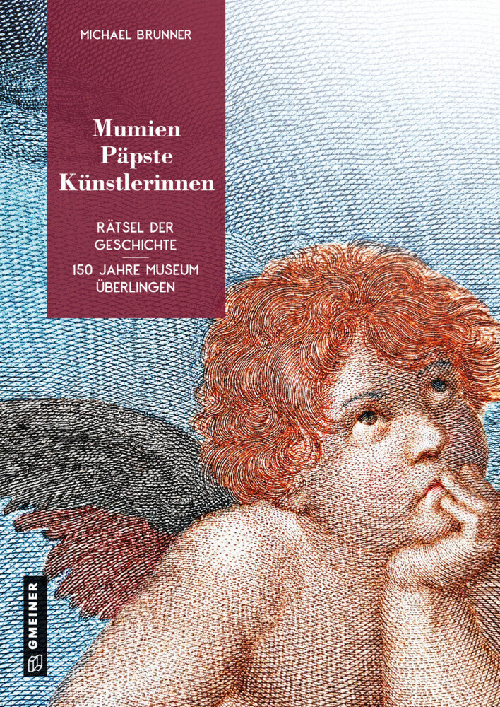Mumien, Päpste, Künstlerinnen (Michael Brunner)