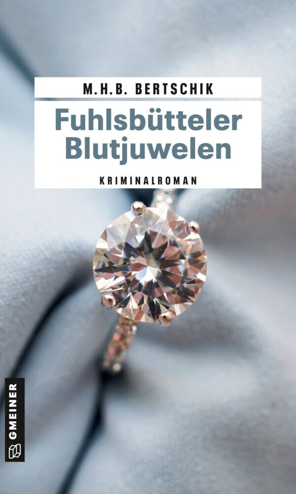 Fuhlsbütteler Blutjuwelen (M.H.B. Bertschik)