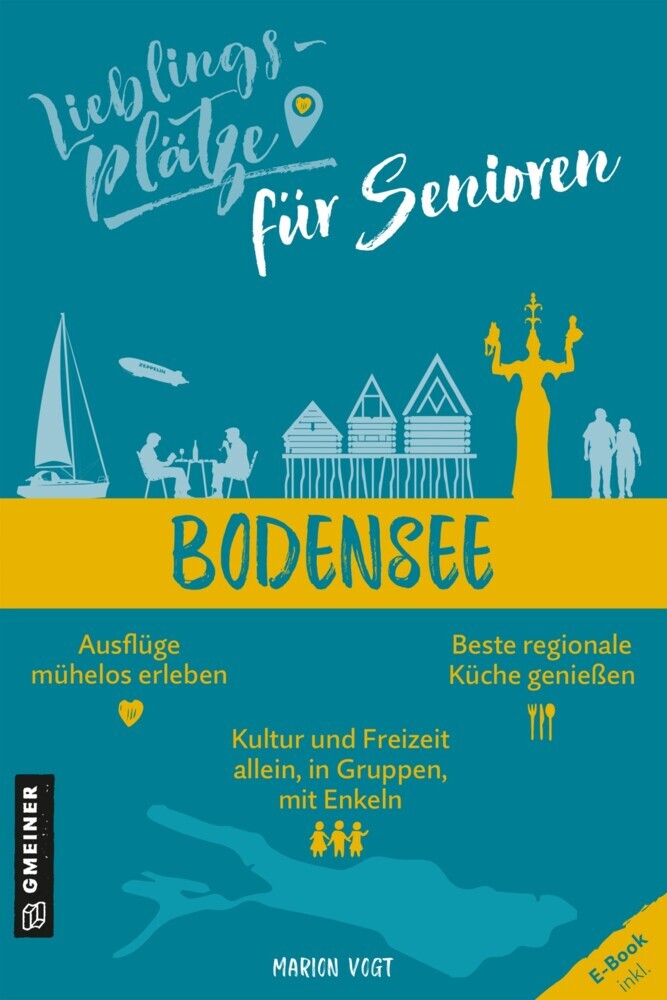 Lieblingsplätze für Senioren - Bodensee (Marion Vogt)