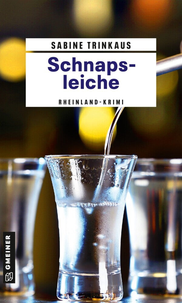 Schnapsleiche (Sabine Trinkaus)