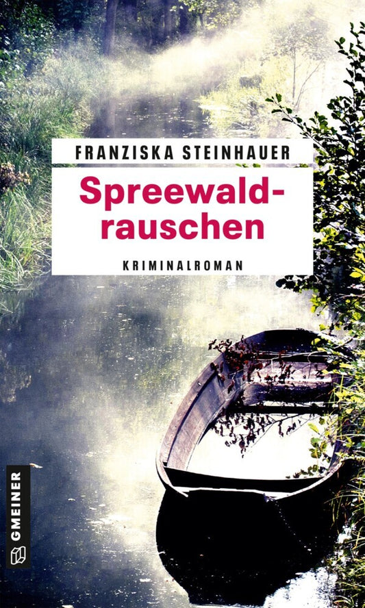 Spreewaldrauschen (Franziska Steinhauer)
