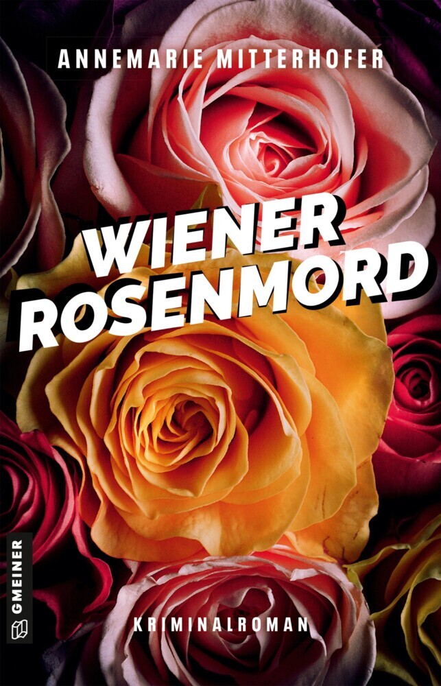 Wiener Rosenmord (Annemarie Mitterhofer)