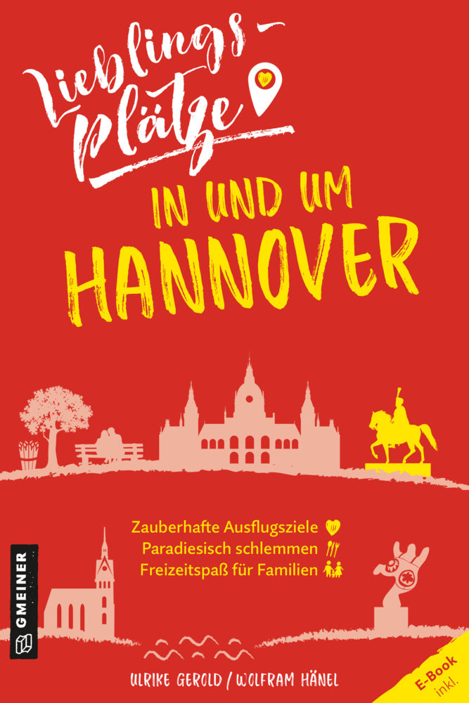 Lieblingsplätze in und um Hannover (Ulrike Gerold)