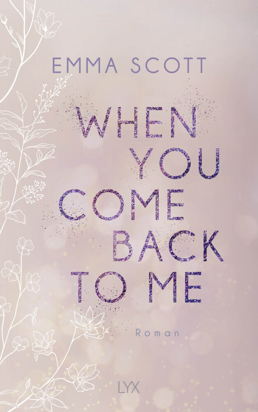 When You Come Back to Me (Emma Scott)
