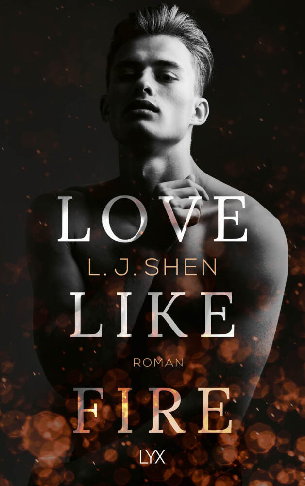 Love Like Fire (L. J. Shen)