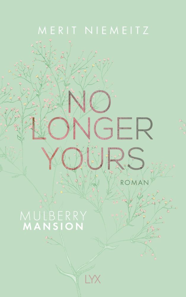 No Longer Yours - Mulberry Mansion (Merit Niemeitz)