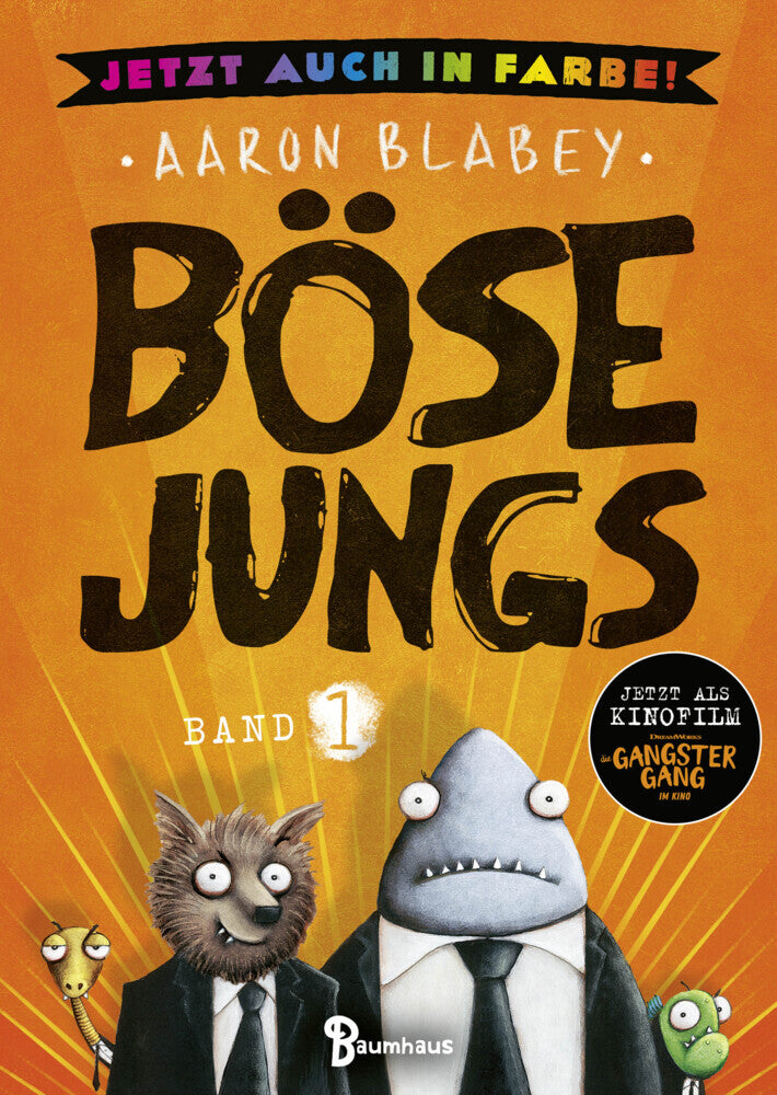 Böse Jungs - Jetzt auch in Farbe! (Aaron Blabey)
