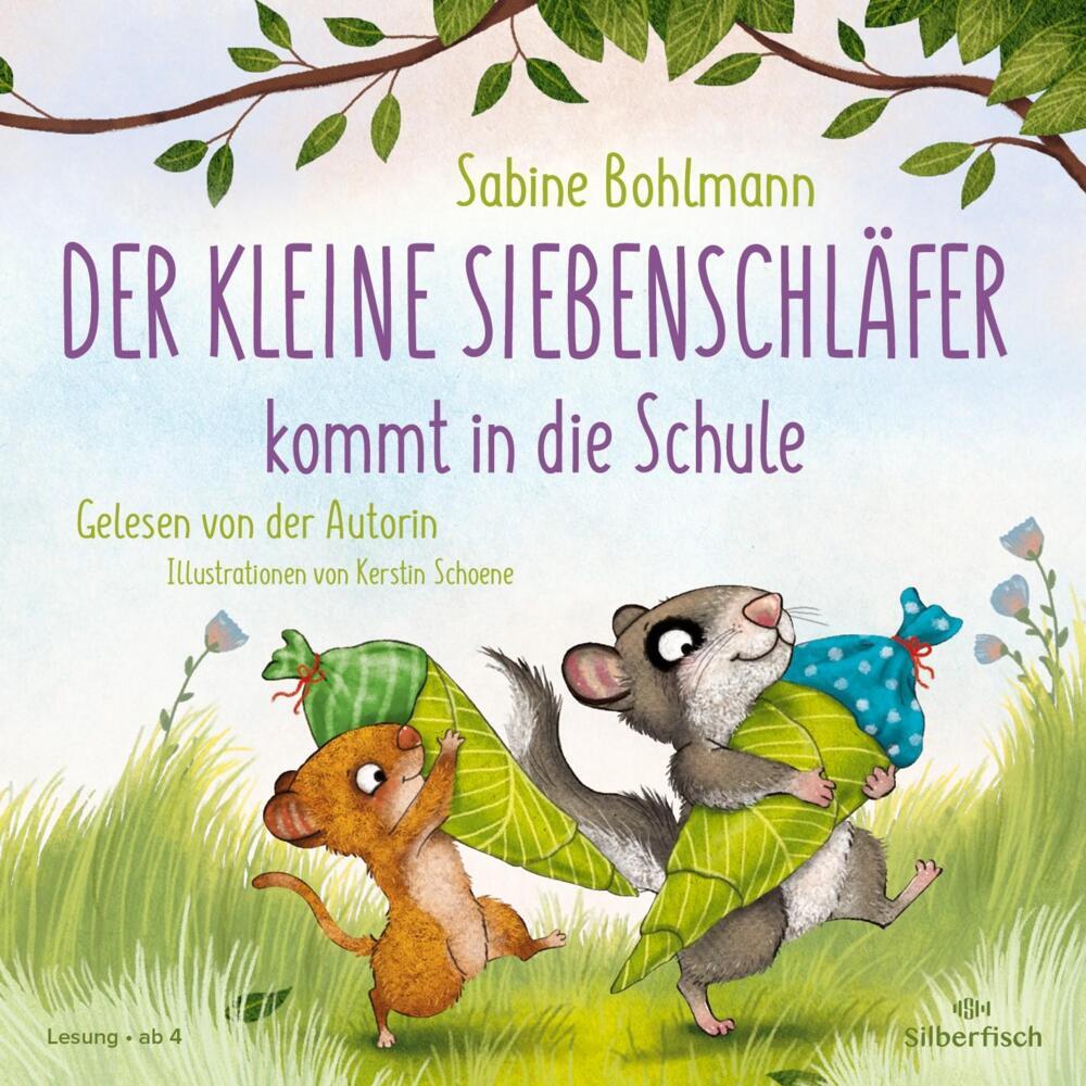 Der kleine Siebenschläfer kommt in die Schule, 1 Audio-CD (Sabine Bohlmann)