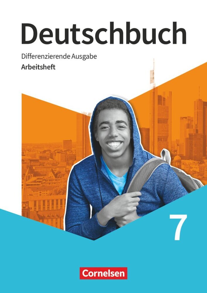 Deutschbuch - Sprach- und Lesebuch - Differenzierende Ausgabe 2020 - 7. Schuljahr (Esther Akhtari)