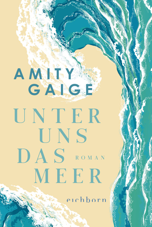 Unter uns das Meer (Amity Gaige)