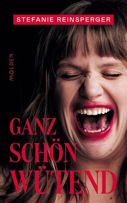 Ganz schön wütend (Stefanie Reinsperger)