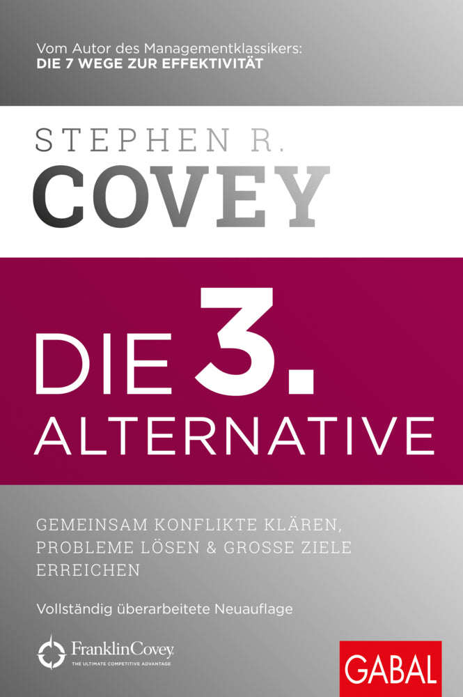 Die 3. Alternative (Stephen R. Covey)