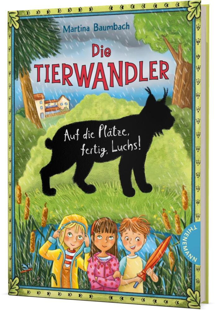 Die Tierwandler 5: Auf die Plätze, fertig, Luchs! (Martina Baumbach)