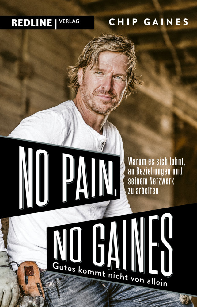 No Pain, No Gaines (Chip Gaines)