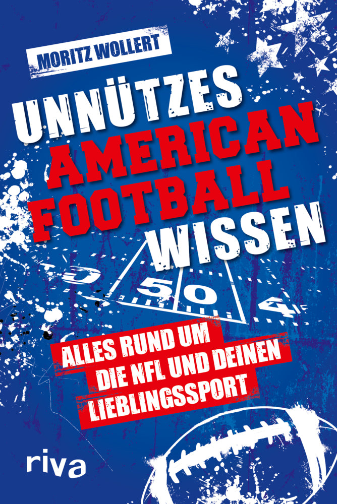 Unnützes American Football Wissen (Moritz Wollert)