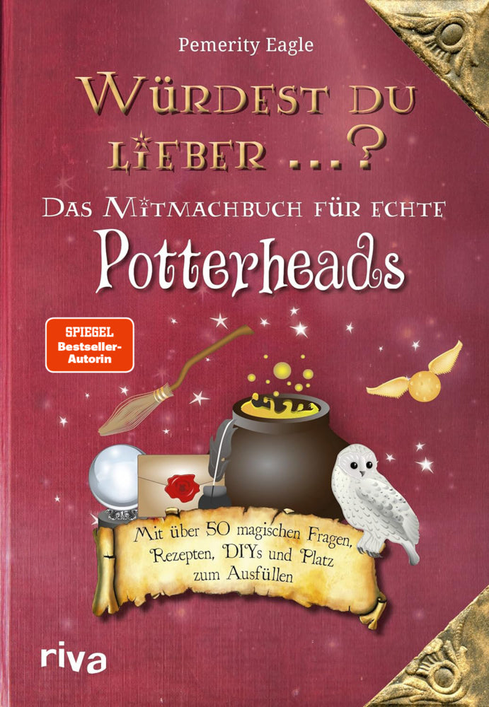 Würdest du lieber ...? - Das Mitmachbuch für echte Potterheads (Pemerity Eagle)
