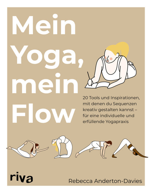 Mein Yoga, mein Flow (Rebecca Anderton-Davies)