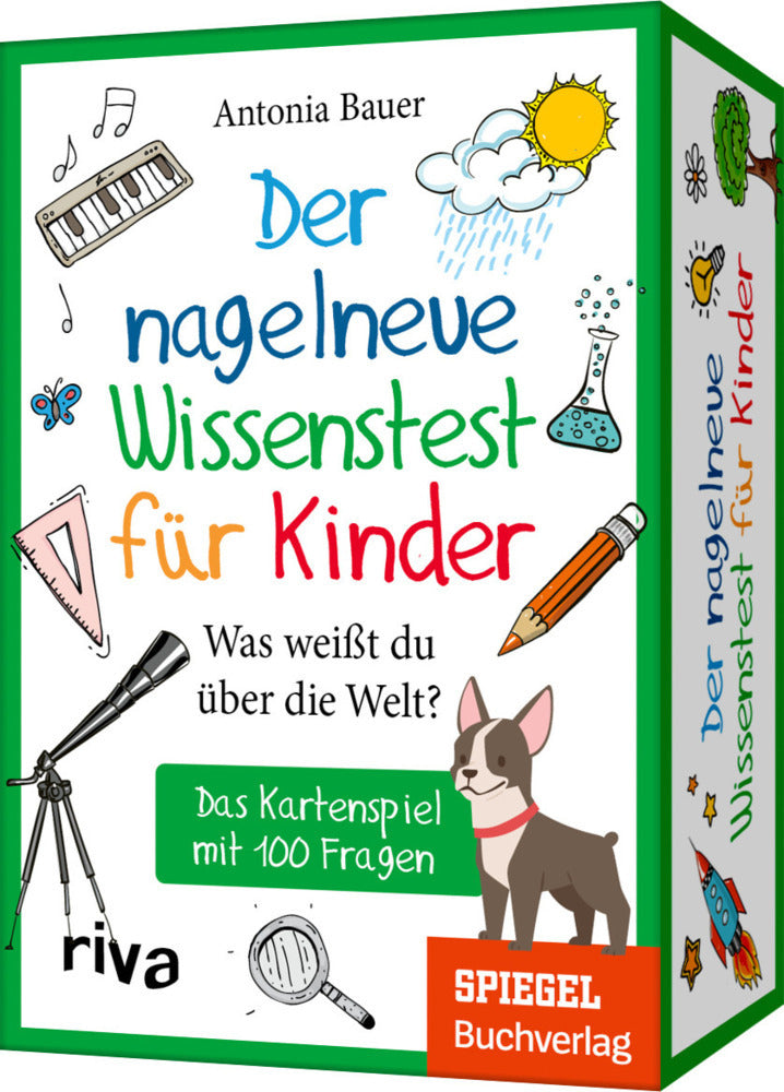 Der nagelneue Wissenstest für Kinder - Was weißt du über die Welt? (Antonia Bauer)