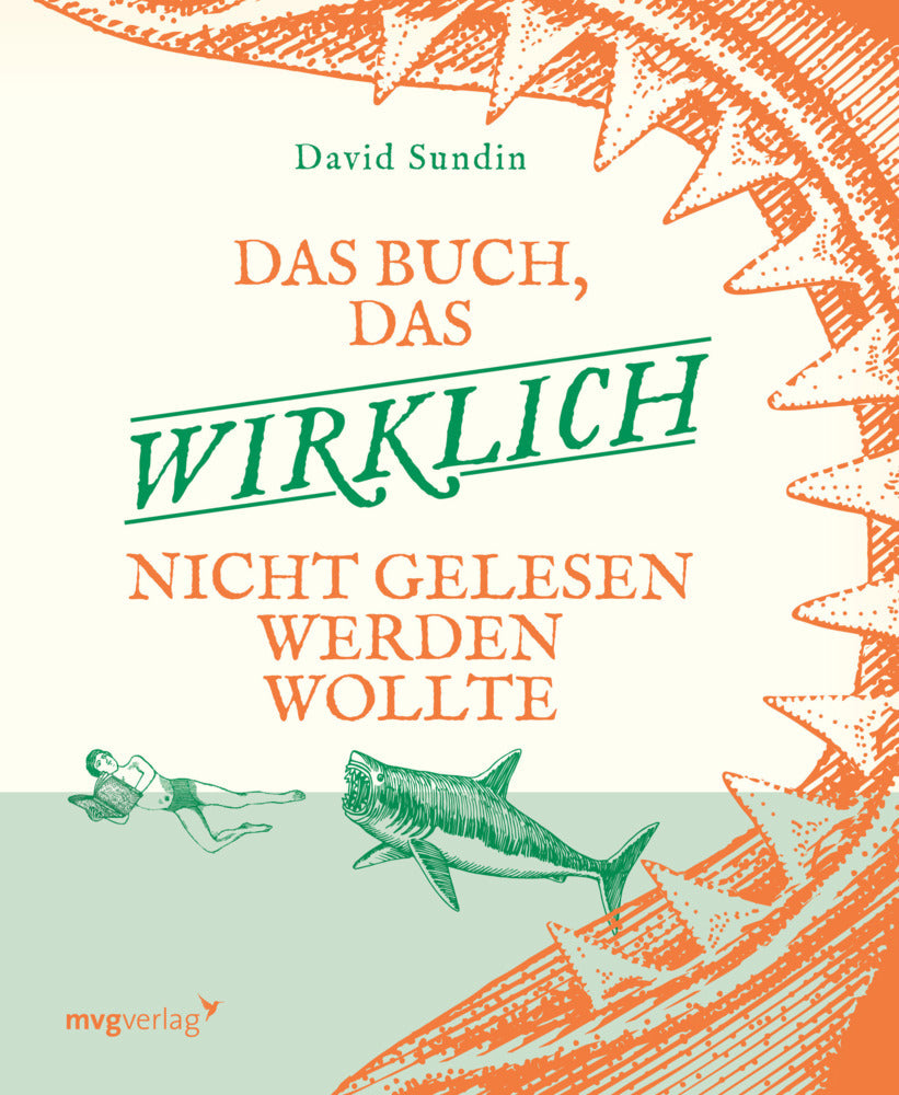 Das Buch, das wirklich nicht gelesen werden wollte (David Sundin)