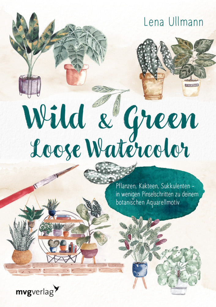 Wild and Green - Loose Watercolor (Lena Ullmann)