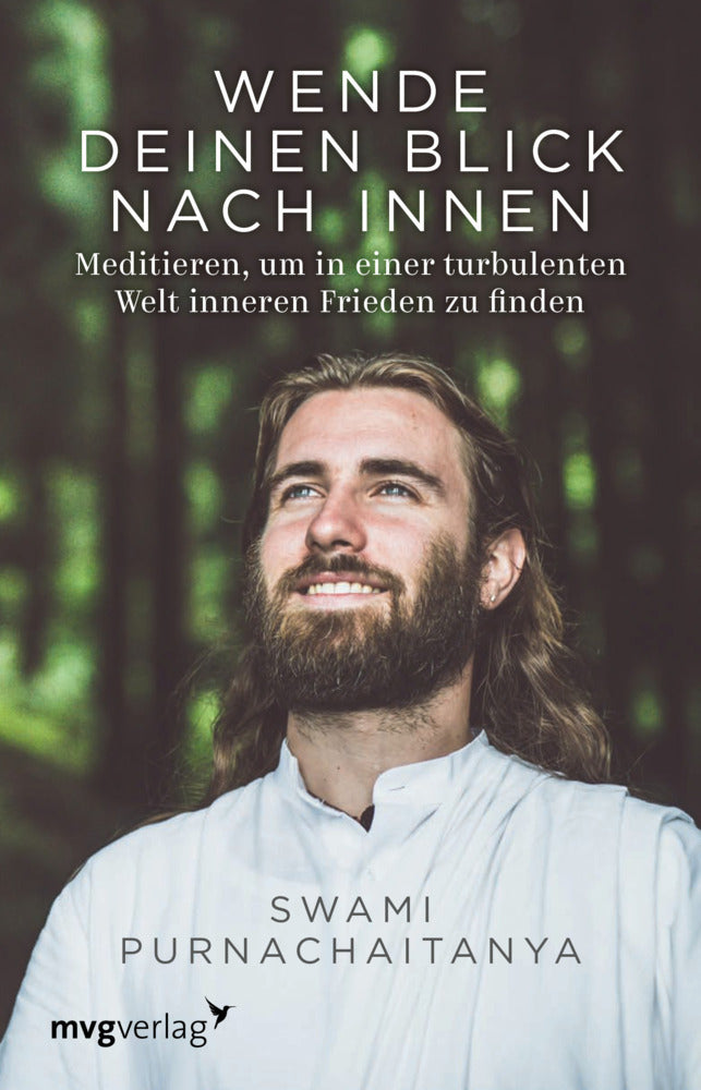 Wende deinen Blick nach innen (Swami Purnachaitanya)
