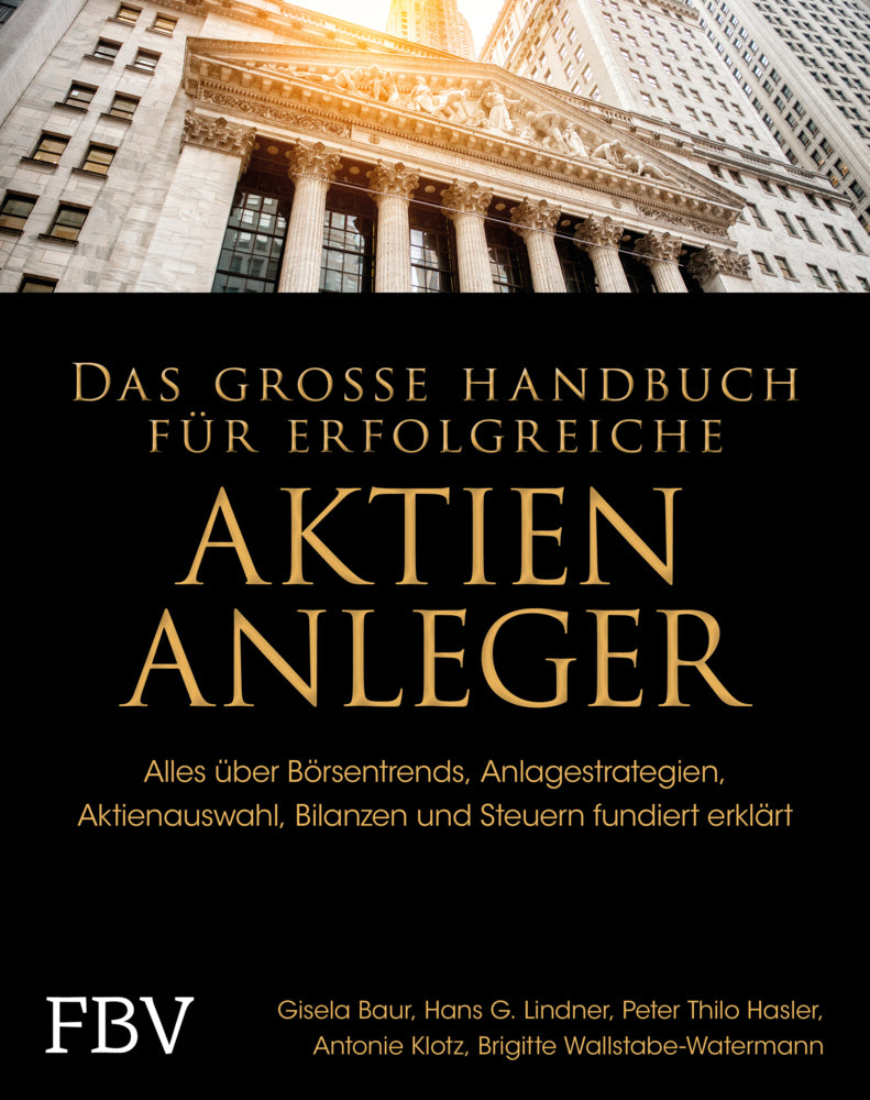 Das große Handbuch für erfolgreiche Aktien-Anleger (Gisela Baur)