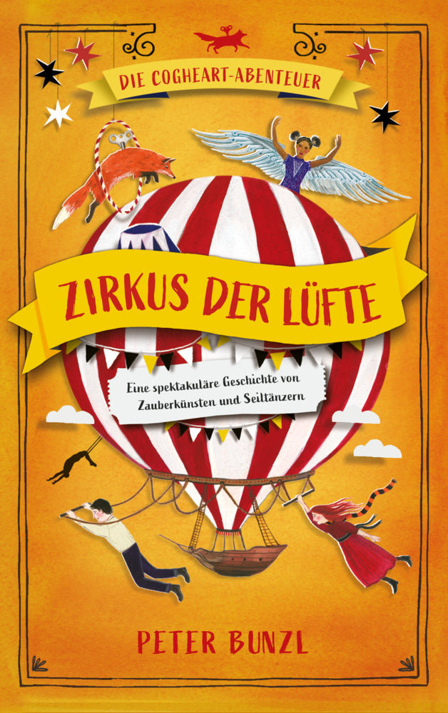 Die Cogheart-Abenteuer: Zirkus der Lüfte (Peter Bunzl)