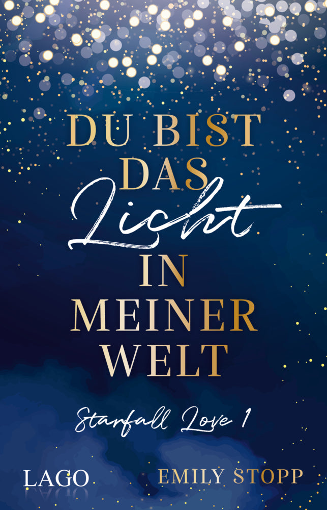 Du bist das Licht in meiner Welt (Emily Stopp)