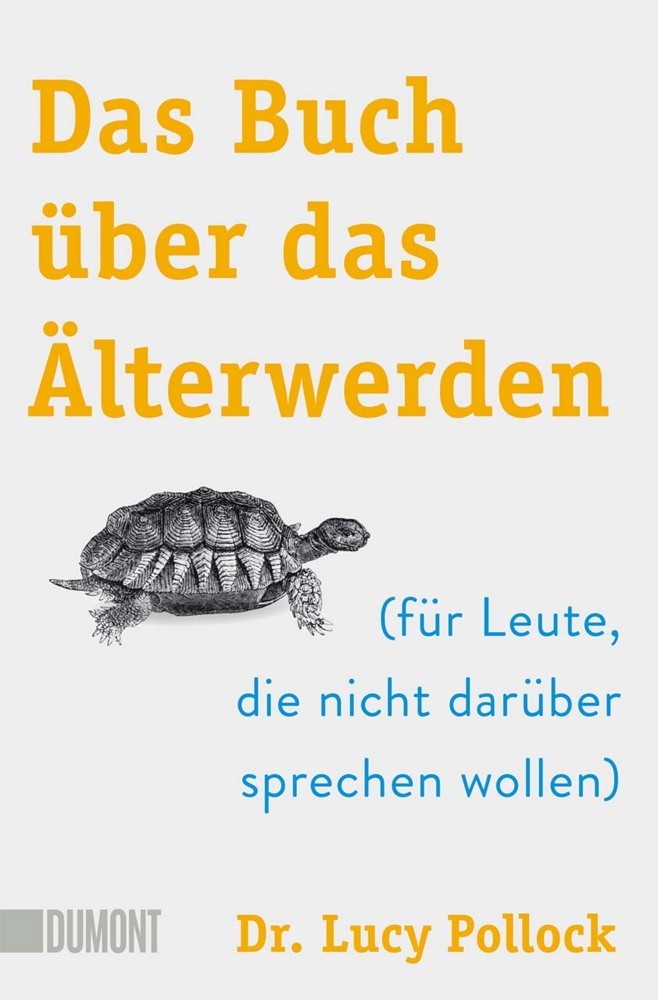 Das Buch über das Älterwerden (Lucy Pollock)