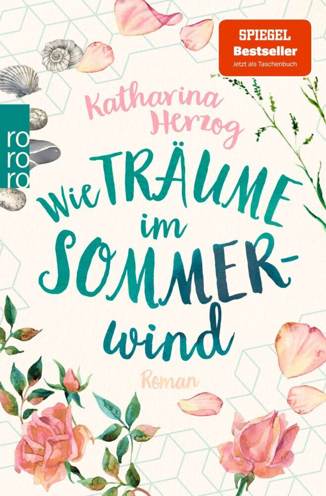 Wie Träume im Sommerwind (Katharina Herzog)