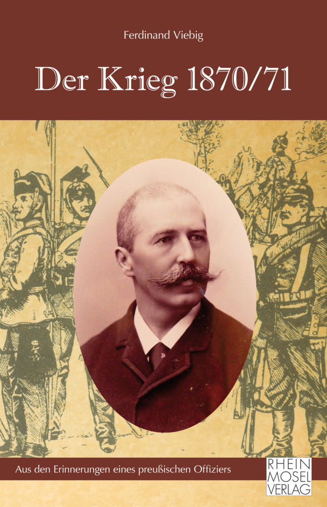 Der Krieg 1870/71 (Ferdinand Viebig)